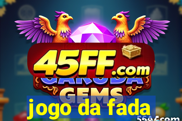jogo da fada